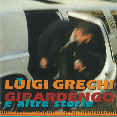 アルバム/Girardengo E Altre Storie/Luigi Grechi