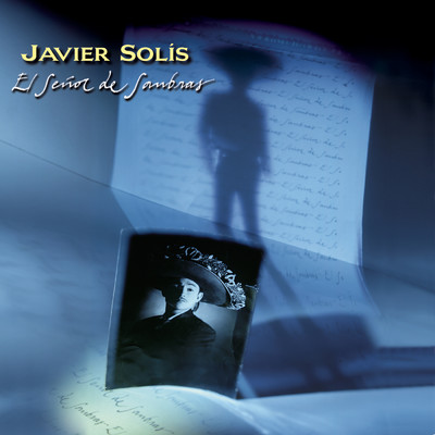 Javier Solis ／ El Senor De Sombras ／ 30 Aniversario/Various Artists