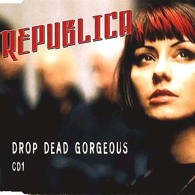 Drop Dead Gorgeous EP1/Republica