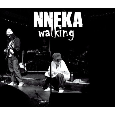 Walking/Nneka