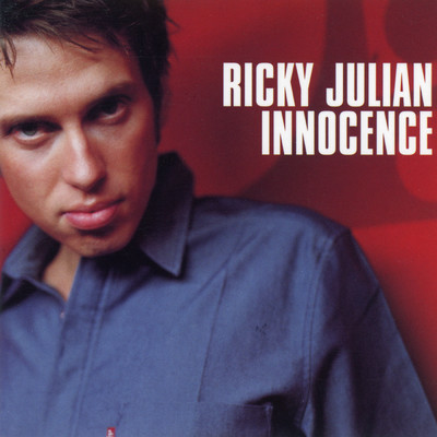 Innocence Of Love/Ricky Julian
