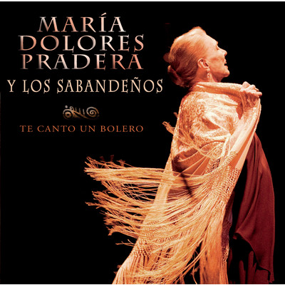 Te Canto Un Bolero/Maria Dolores Pradera
