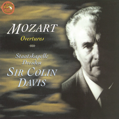 Lucio Silla, K. 135: Overture: Molto allegro/Sir Colin Davis