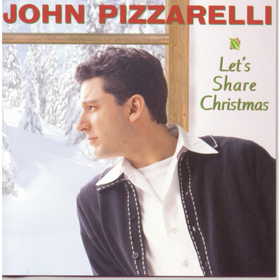 Let's Share Christmas/John Pizzarelli