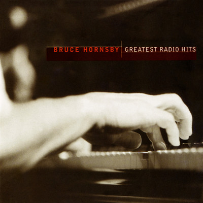 アルバム/Greatest Radio Hits/Bruce Hornsby