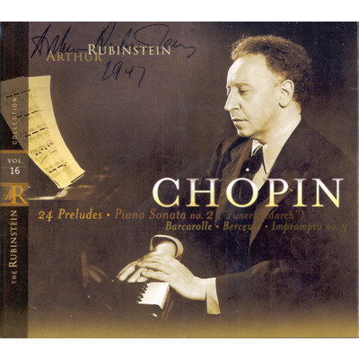 Rubinstein Collection, Vol. 16: Chopin: 24 Preludes, Berceuse, Barcarolle, Sonata No. 2 (”Funeral March”), Impromptu No.3/Arthur Rubinstein