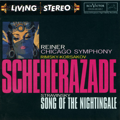 Rimsky-Korsakov: Scheherazade ／ Stravinsky: Song of the Nightingale/Fritz Reiner