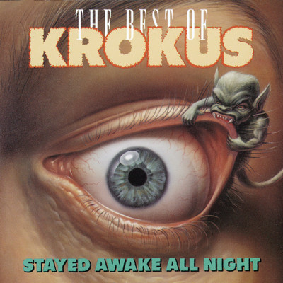 Stayed Awake All Night/Krokus