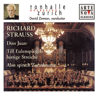 Richard Strauss: Don Juan; Till Eulenspiegel; Also sprach Zarathustra/David Zinman