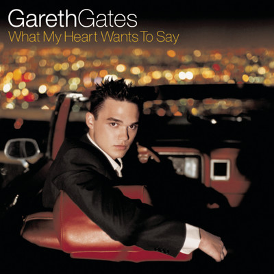 What My Heart Wants To Say/Gareth Gates