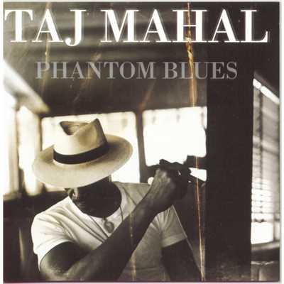 Phantom Blues/Taj Mahal