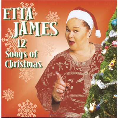 Twelve Songs Of Christmas/Etta James