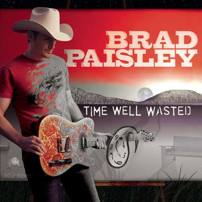 ハイレゾアルバム/Time Well Wasted/Brad Paisley