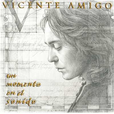 アルバム/Un Momento En El Sonido/Vicente Amigo