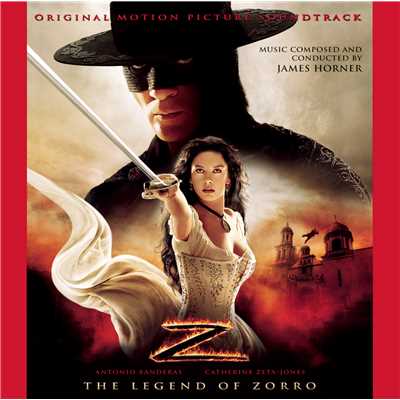 アルバム/The Legend of Zorro/Original Motion Picture Soundtrack