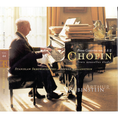 Rubinstein Collection, Vol. 44: All Chopin: Piano Concertos Nos. 1／2; Trois nouvelles etudes, Op. posth./Arthur Rubinstein