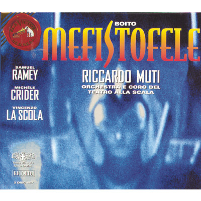 Mefistofele: Act III - L'altra notte in fondo al mare/Riccardo Muti