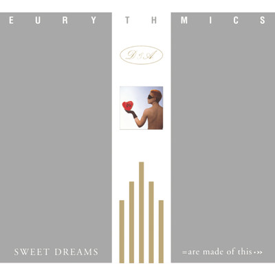アルバム/Sweet Dreams (Are Made Of This)/Eurythmics／Annie Lennox／Dave Stewart