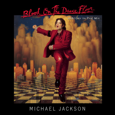 BLOOD ON THE DANCE FLOOR／ HIStory In The Mix/Michael Jackson