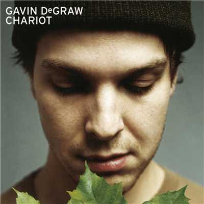アルバム/Chariot/Gavin DeGraw