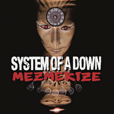 アルバム/Mezmerize (Explicit)/System Of A Down