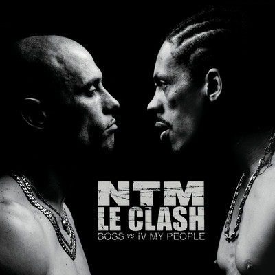 アルバム/Le Clash - Round 1 (B.O.S.S. vs. IV My People) (Explicit)/Supreme NTM