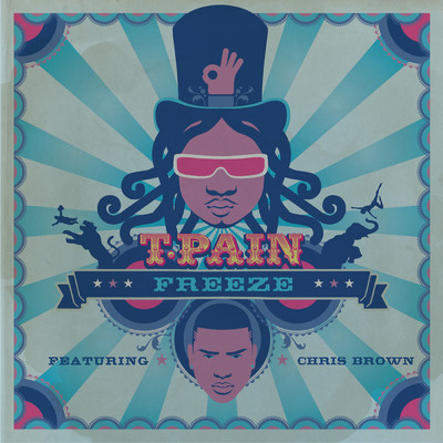 シングル/Freeze feat.Chris Brown/T-Pain