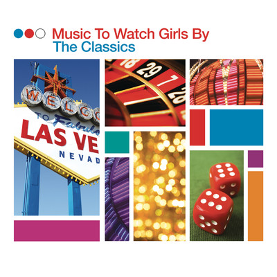 Music To Watch Girls By - The Classics/Various Artists