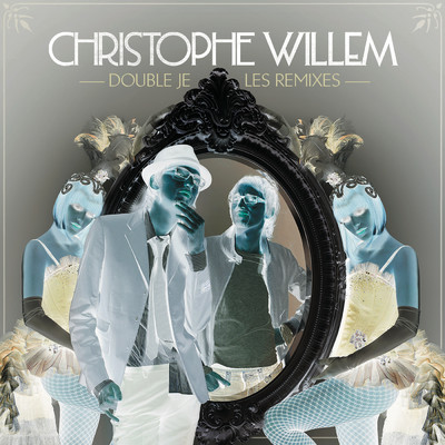 アルバム/Double je (Les remixes)/Christophe Willem
