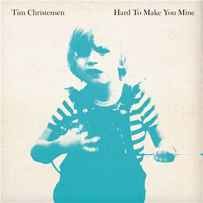 Hard To Make You Mine/Tim Christensen