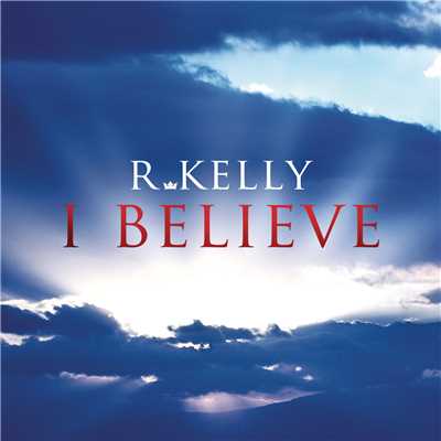 シングル/I Believe/R.Kelly