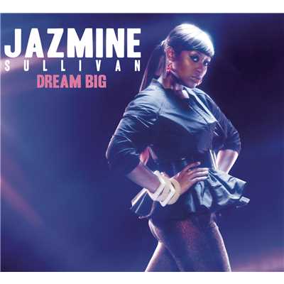 アルバム/Dream Big/Jazmine Sullivan