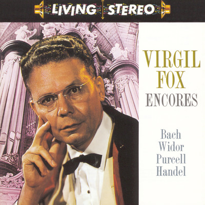 アルバム/Virgil Fox:  Encores/Virgil Fox