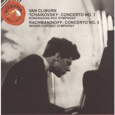 Tchaikovsky: Concerto No. 1／Rachmaninoff: Concerto No. 2/Van Cliburn