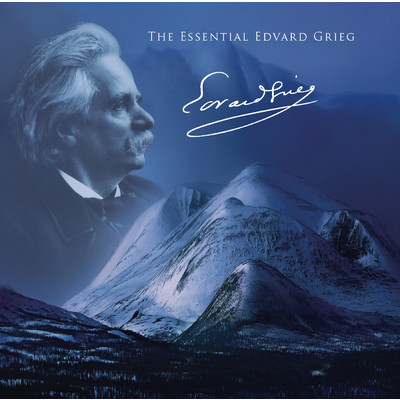 The Essential Grieg/Edvard Grieg
