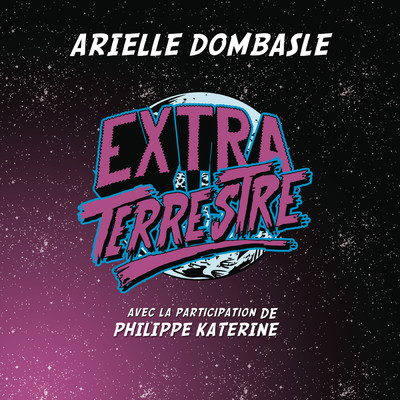 シングル/Extraterrestre feat.Philippe Katerine/Arielle Dombasle