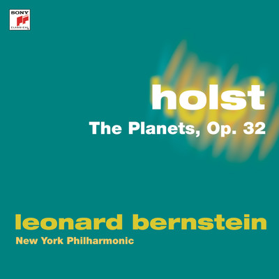 Holst: The Planets, Op. 32/Leonard Bernstein