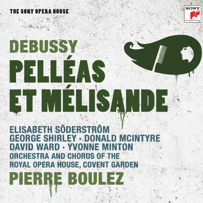 Pelleas et Melisande, L. 88: Act IV: Scene I, Un appartment dans le chateau ”Ou vas-tu？”/Pierre Boulez