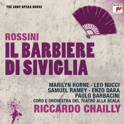 アルバム/Rossini: Il barbiere di Siviglia - The Sony Opera House/Riccardo Chailly