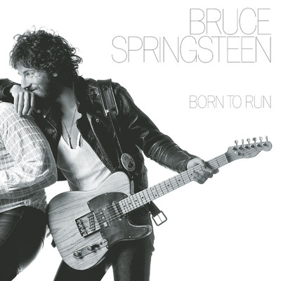 Born to Run/Bruce Springsteen