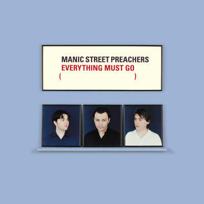 Everything Must Go 10th Anniversary Edition/Manic Street Preachers