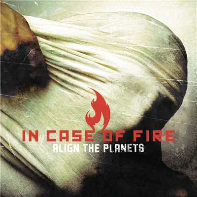 Parallels/In Case of Fire