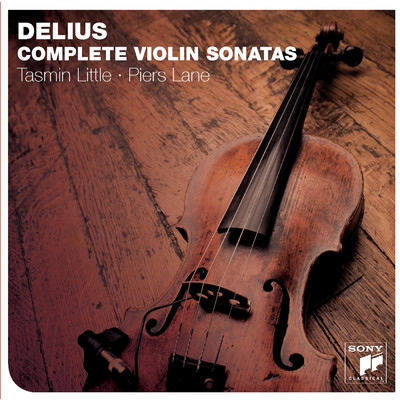 Delius: The Complete Violin Sonatas/Tasmin Little
