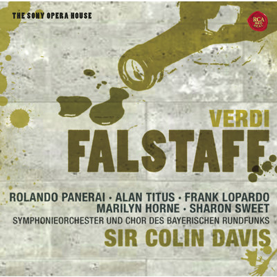 Verdi: Falstaff; Act 1, Scene 2: Fulgida Alice！ amor t'offro.../Sir Colin Davis