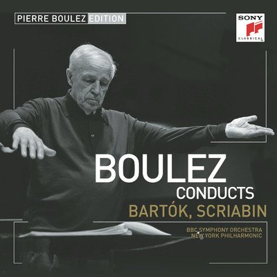 Pierre Boulez Edition: Bartok & Scriabin/クリス・トムリン