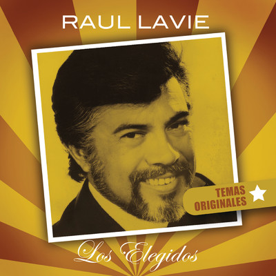Raul Lavie-Los Elegidos/Raul Lavie