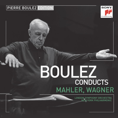Pierre Boulez Edition: Mahler & Wagner/クリス・トムリン