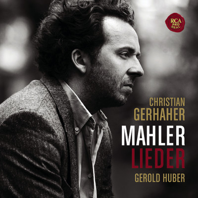 Mahler: Lieder/Christian Gerhaher