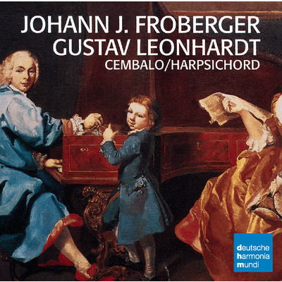 アルバム/Froberger: Works For Harpsichord/Gustav Leonhardt
