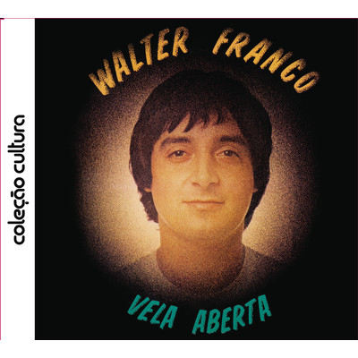 アルバム/Vela Aberta/Walter Franco